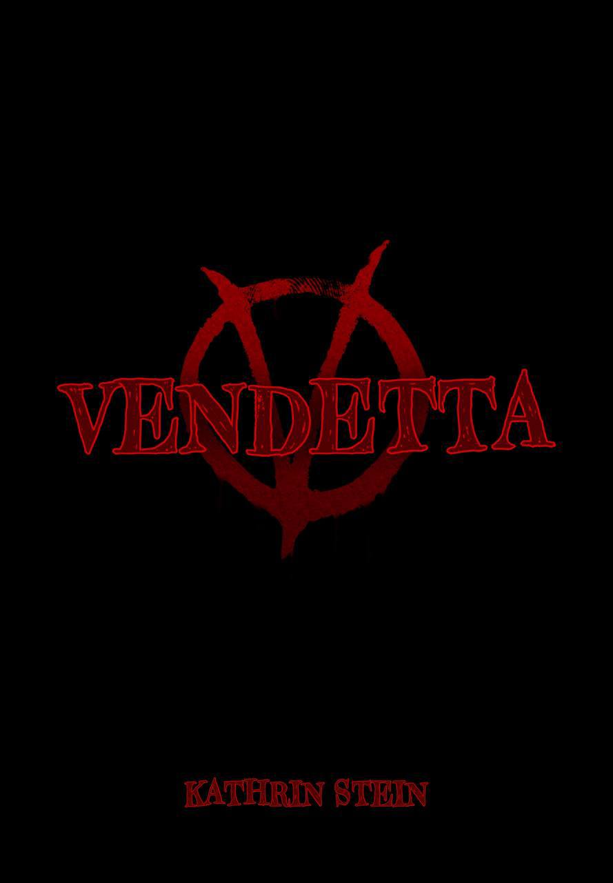 Фанфик: &quot;VENDETTA&quot; 