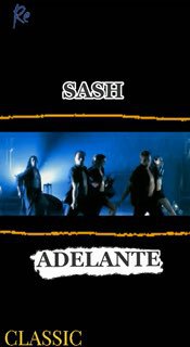 Дж саш аделанте. Adelante клип. Adelante (sash! song). Adelante песня. Sash album 1997.